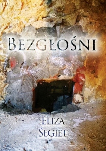 Bezgłośni - Eliza Segiet