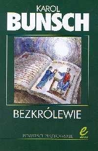 Bezkrólewie - Karol Bunsch