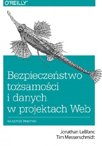 Bezpieczeństwo tożsamości i danych w projektach Web - Jonathan LeBlanc