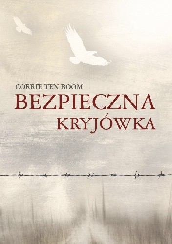 Bezpieczna kryjówka - Corrie ten Boom