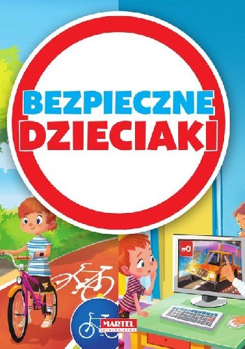 Bezpieczne dzieciaki - praca zbiorowa