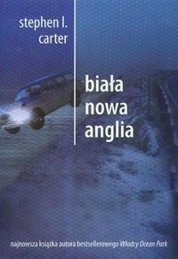 Biała Nowa Anglia - Stephen L. Carter