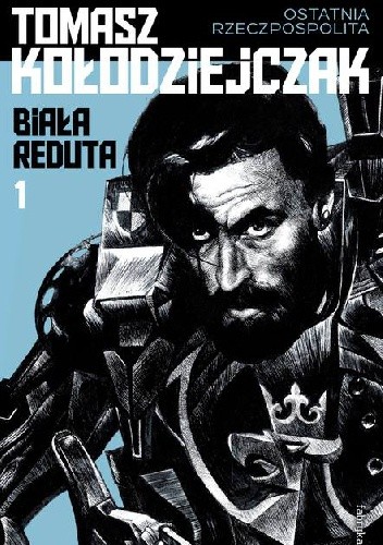 Biała Reduta - Część I - Tomasz Kołodziejczak