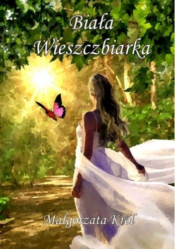 Biała Wieszczbiarka - Małgorzata Król