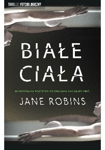 Białe ciała - Jane Robins