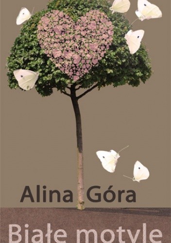 Białe motyle - Alina Góra