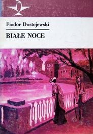 Białe noce - Fiodor Dostojewski