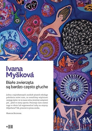 Białe zwierzęta są bardzo często głuche - Ivana Myšková