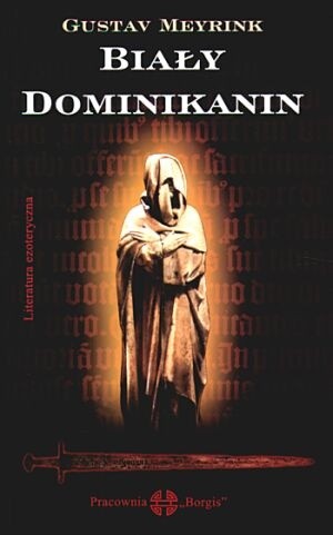 Biały dominikanin - Gustav Meyrink