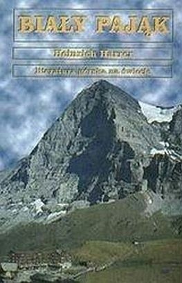 Biały Pająk. Historia północnej ściany Eigeru - Heinrich Harrer