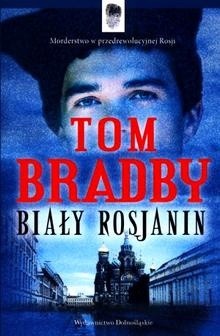 Biały Rosjanin - Tom Bradby