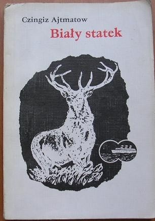 Biały statek - Czingiz Ajtmatow