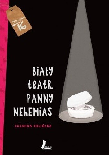 Biały teatr panny Nehemias - Zuzanna Orlińska