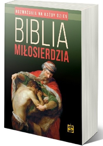 BIBLIA MIŁOSIERDZIA. Rozważania na każdy dzień - Marcin Cholewa