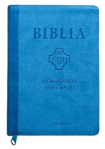 Biblia pierwszego Kościoła - praca zbiorowa