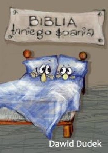Biblia taniego spania - Dawid Dudek
