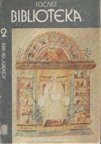 Biblioteka. Tom 2 Kodeksy 151-222 - Focjusz