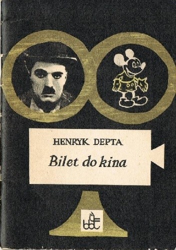 Bilet do kina - Henryk Depta
