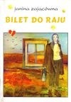 Bilet do raju - Janina Zającówna