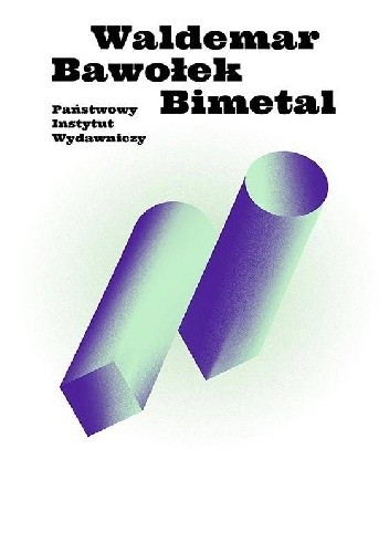 Bimetal - Waldemar Bawołek