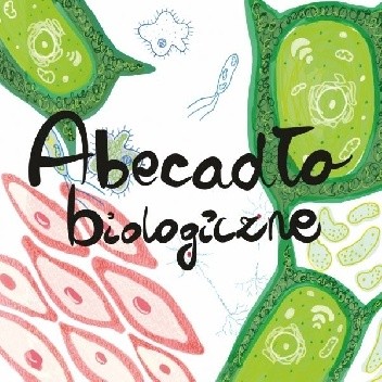 Biologiczne Abecadło - Weronika Biszczak