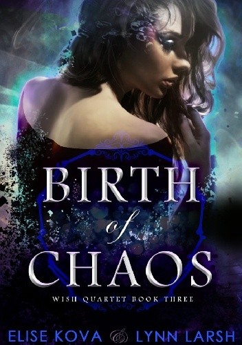 Birth of Chaos - Elise Kova