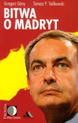 Bitwa o Madryt - Tomasz P. Terlikowski