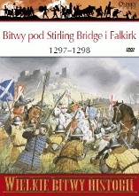Bitwy pod Stirling Bridge i Falkirk 1297 - 1298. Bunt Williama Wallace'a - Pete Armstrong