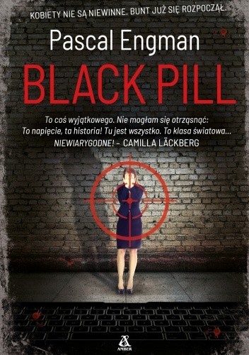 Black Pill - Pascal Engman