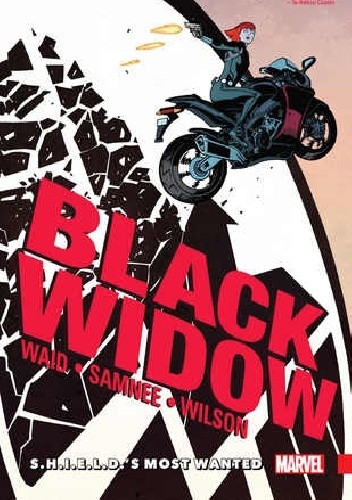 Black Widow, Volume 1: S.H.I.E.L.D.'s Most Wanted - Mark Waid