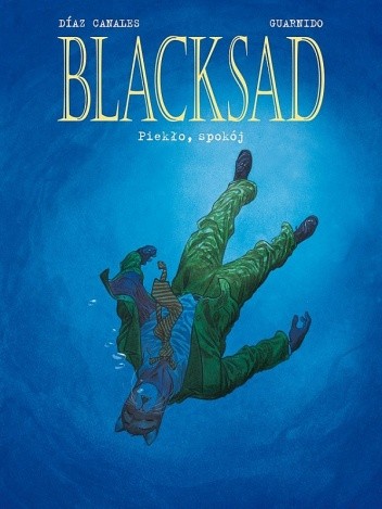 Blacksad: Piekło, spokój - Juanjo Guarnido