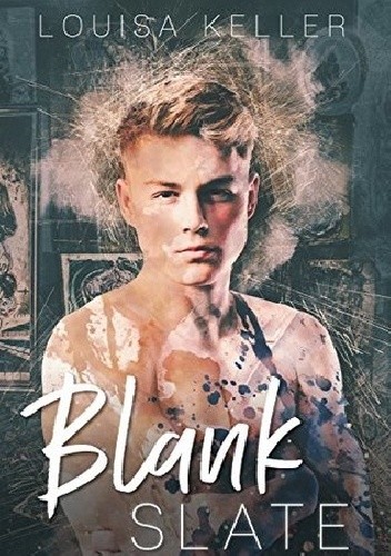 Blank Slate - Louisa Keller