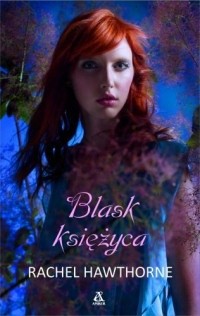 Blask księżyca - Rachel Hawthorne