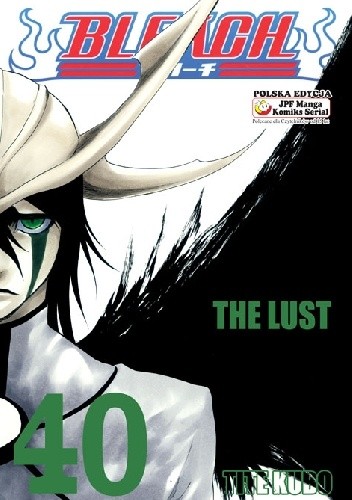 Bleach 40. The Lust - Tite Kubo