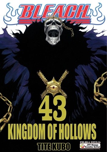 Bleach 43. Kingdom of hollows - Tite Kubo