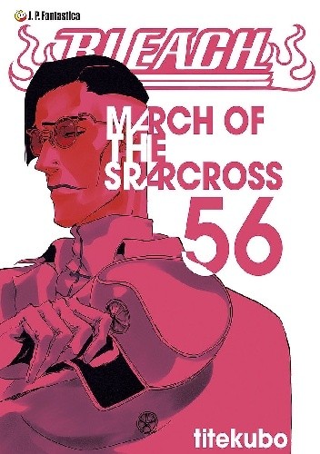 Bleach 56. March of Starcross - Tite Kubo