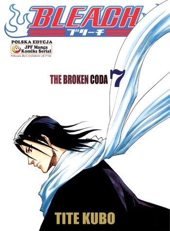 Bleach 7. The Broken Coda - Tite Kubo