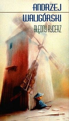 Błędny rycerz - Andrzej Waligórski