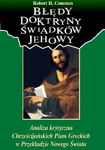 Błędy doktryny Świadków Jehowy - Robert H. Countess