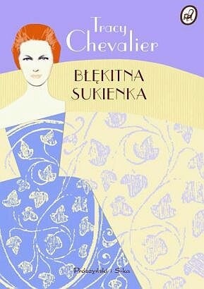 Błękitna sukienka - Tracy Chevalier