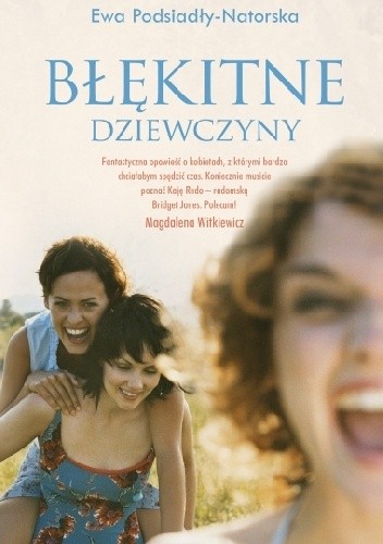 Błękitne dziewczyny - Ewa Podsiadły-Natorska