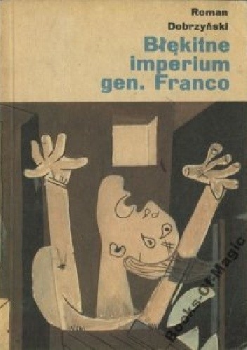 Błękitne imperium gen. Franco - Roman Dobrzyński