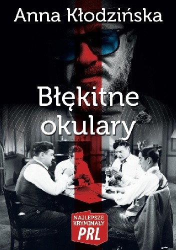 Błękitne okulary - Anna Kłodzińska