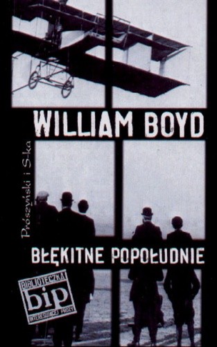 Błękitne popołudnie - William Boyd