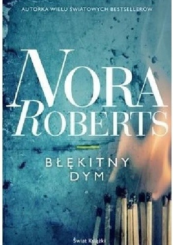 Błękitny dym - Nora Roberts
