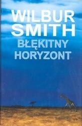 Błękitny horyzont - Wilbur Smith