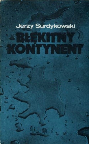 Błękitny kontynent - Jerzy Surdykowski