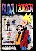 Blixa i Żorżeta #1 - Krzysztof Owedyk