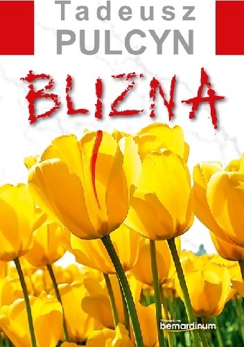 Blizna - Tadeusz Pulcyn