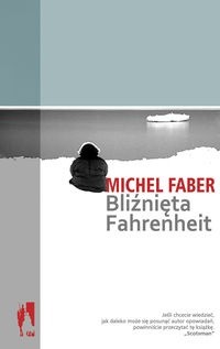 Bliźnięta Fahrenheit - Michel Faber